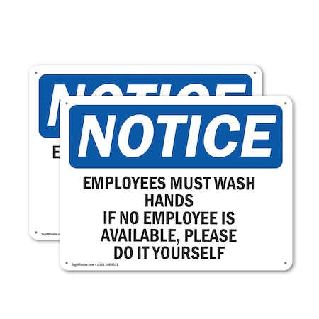Signmission Employees Must Wash Hands If No Employee, 10 in W x Rectangle, Aluminum OS-2PACK-NS-A-710-L-11973